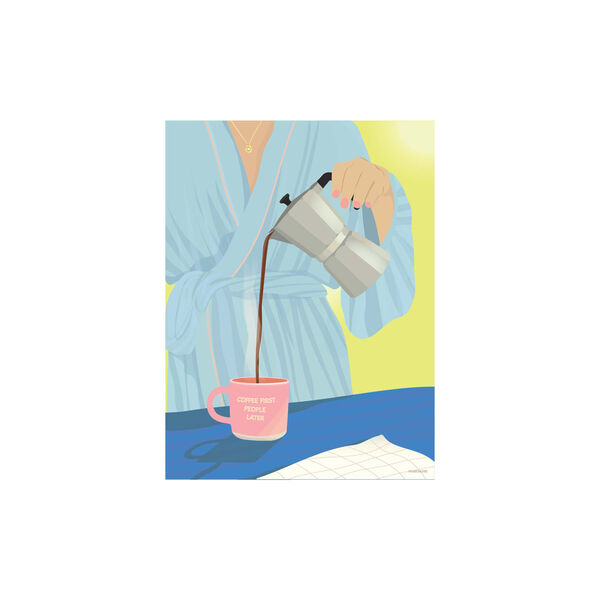 KAFFEE ZUERST, LEUTE SP&Auml;TER Plakat, ViSSEVASSE