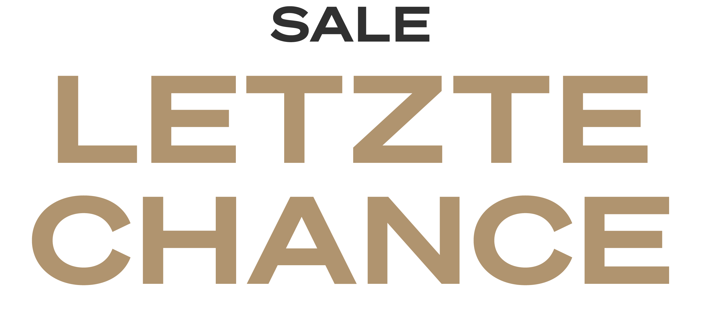 SALE | Letzte chance